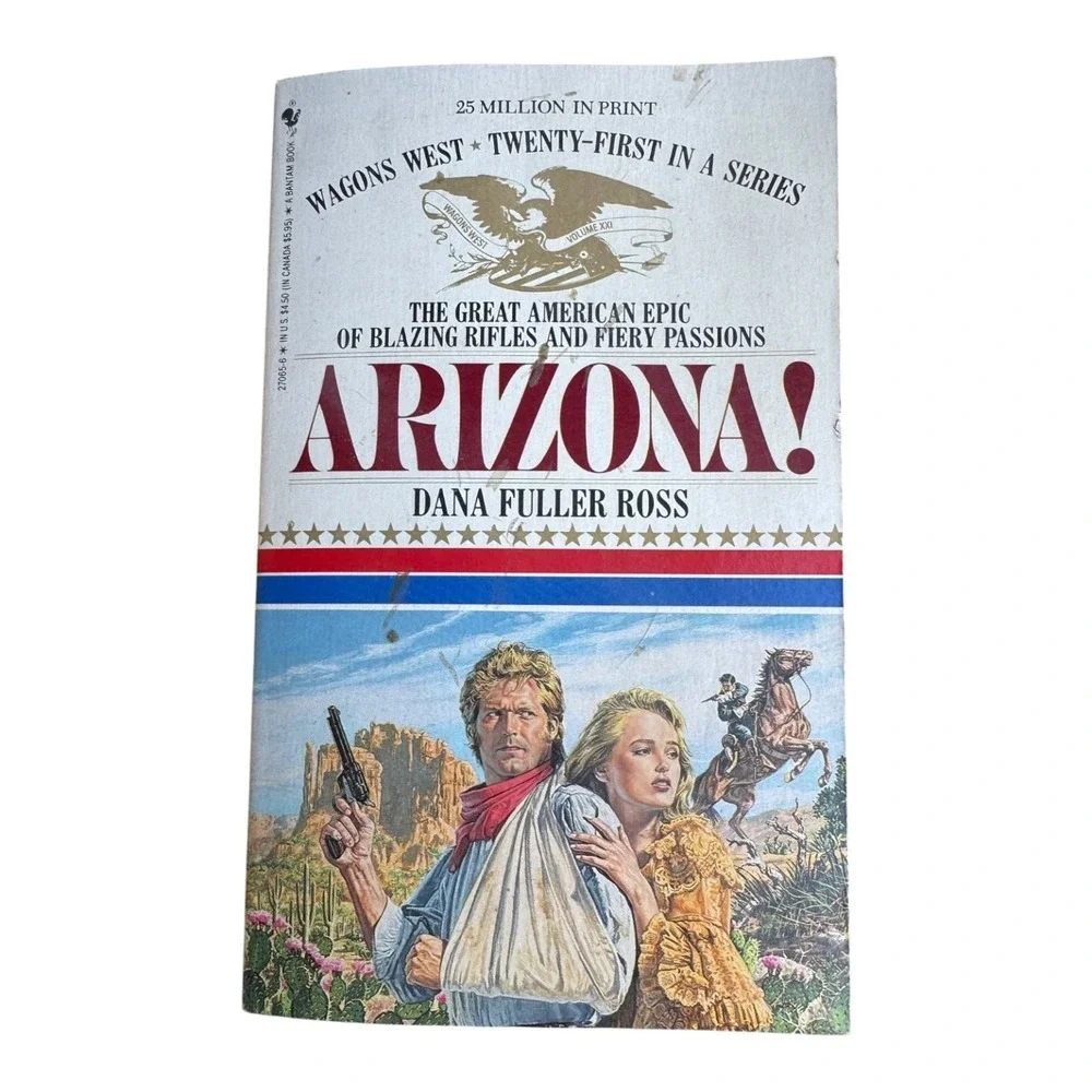 Wagons West: Arizona! by Dana Fuller Ross (1988 Paperback) Western Historical